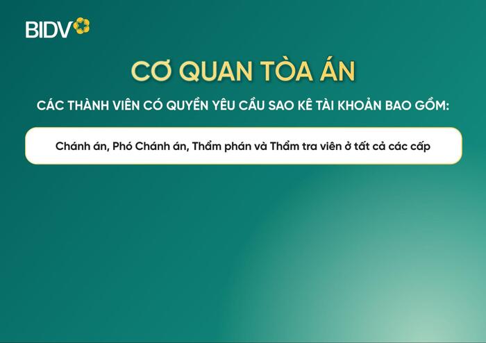 Để phục vụ cho các phiên xét xử, sao kê tài khoản ngân hàng được phép cung cấp cho các thành viên giữ chức vụ trong ảnh sau tại cơ quan tòa án
